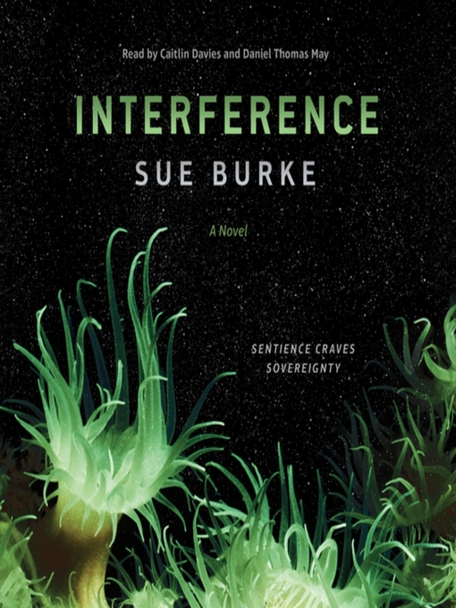 Title details for Interference by Sue Burke - Available